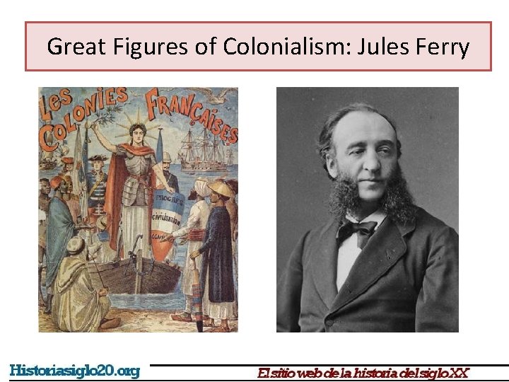 Great Figures of Colonialism: Jules Ferry 