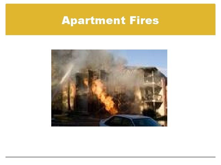 Apartment Fires 
