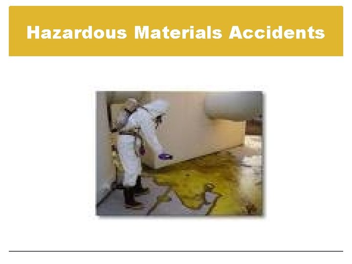 Hazardous Materials Accidents 