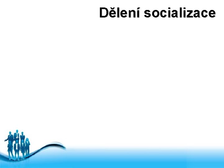 Dělení socializace Free Powerpoint Templates 