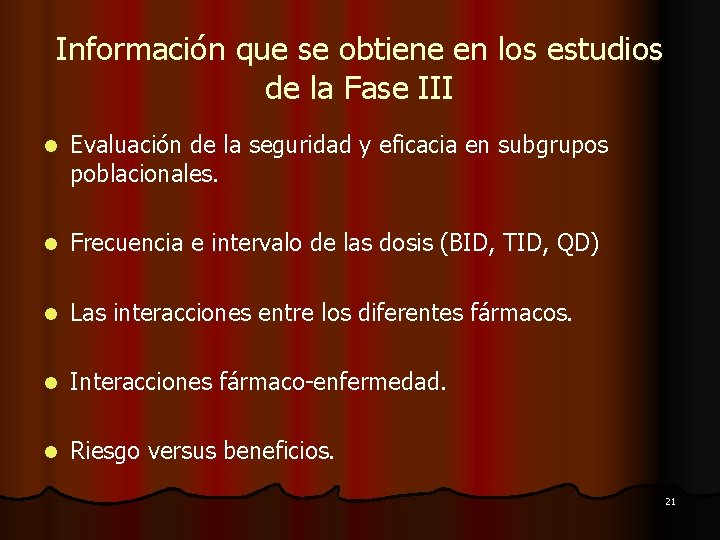 Información que se obtiene en los estudios de la Fase III l Evaluación de