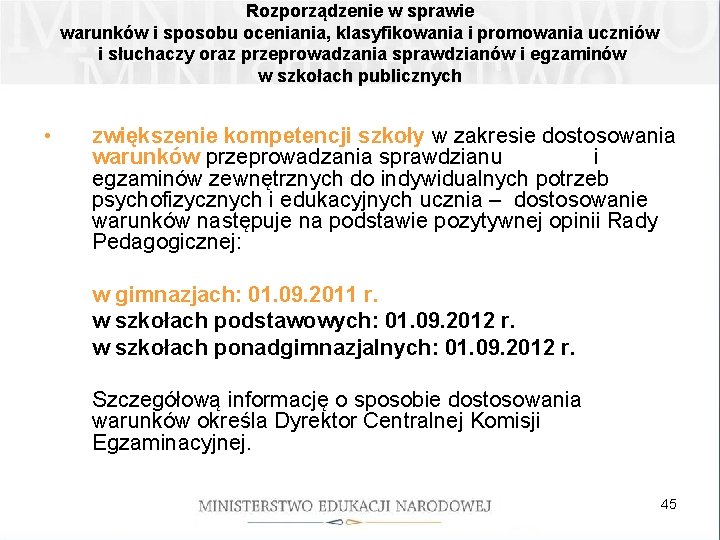 Rozporządzenie w sprawie warunków i sposobu oceniania, klasyfikowania i promowania uczniów i słuchaczy oraz