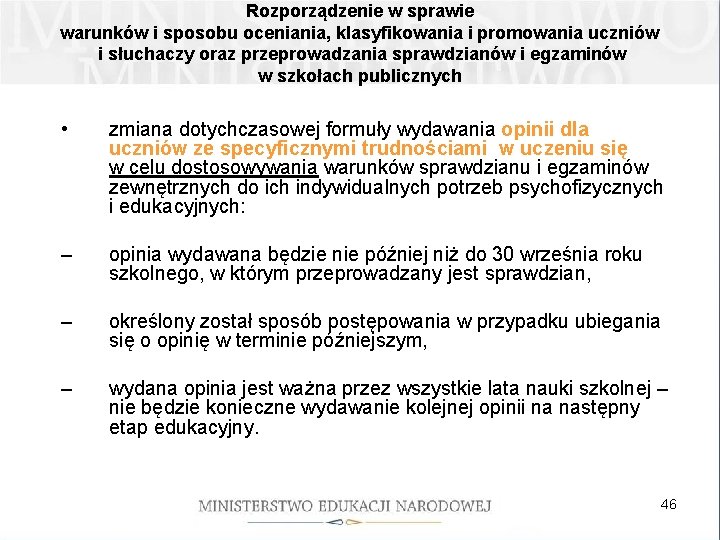 Rozporządzenie w sprawie warunków i sposobu oceniania, klasyfikowania i promowania uczniów i słuchaczy oraz