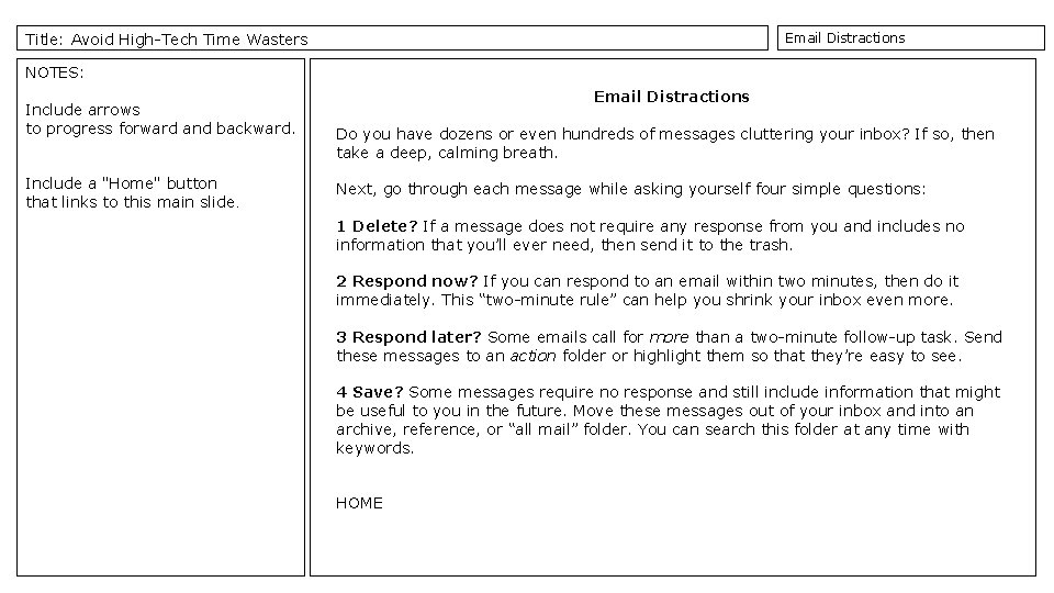 Title: Avoid High-Tech Time Wasters Email Distractions NOTES: Include arrows to progress forward and