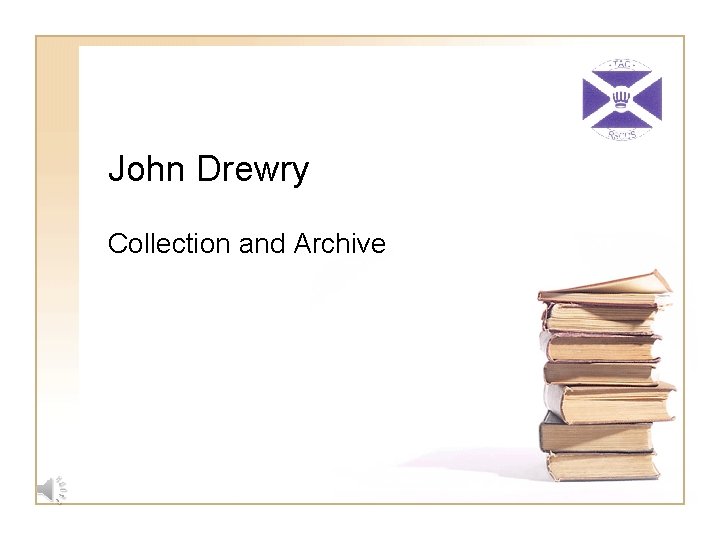 John Drewry Collection and Archive 