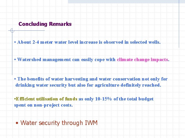 Concluding Remarks • About 2 -4 meter water level increase is observed in selected