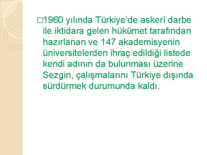 � 1960 yılında Türkiye’de askerî darbe ile iktidara gelen hükümet tarafından hazırlanan ve 147