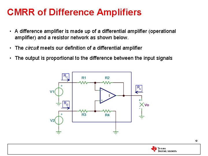 CMRR of Difference Amplifiers • A difference amplifier is made up of a differential