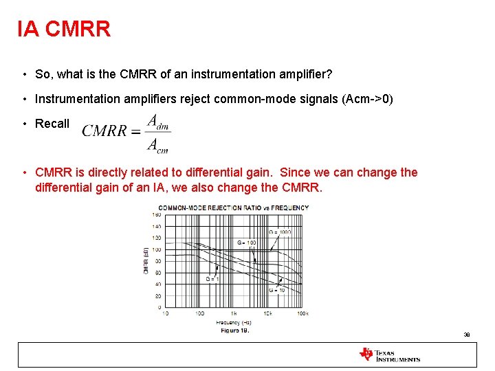 IA CMRR • So, what is the CMRR of an instrumentation amplifier? • Instrumentation