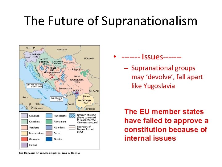 The Future of Supranationalism • ------- Issues------– Supranational groups may ‘devolve’, fall apart like The Future of Supranationalism • ------- Issues------– Supranational groups may ‘devolve’, fall apart like
