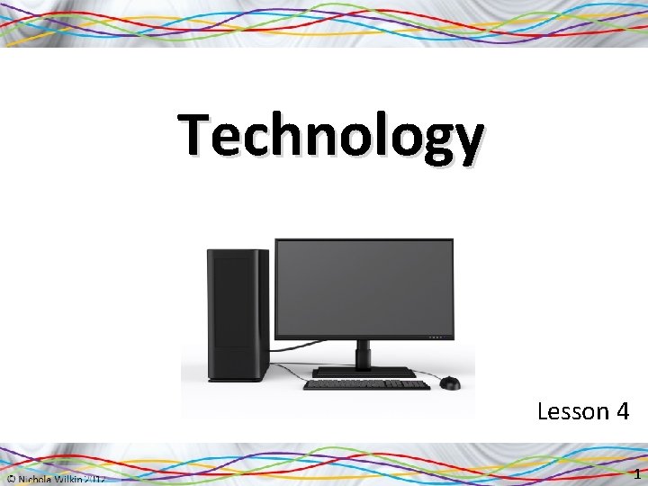 Technology Lesson 4 1 Starter Use the internet