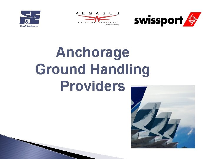 Anchorage Ground Handling Providers 