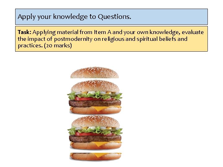 Apply your knowledge to Questions. Task: Applying material from Item A and your own