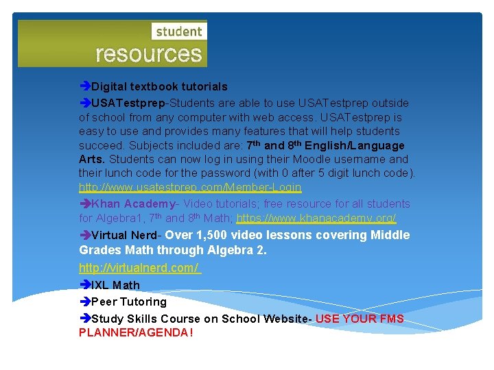  Digital textbook tutorials USATestprep-Students are able to use USATestprep outside of school from