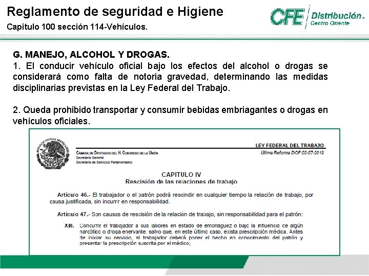 Reglamento de seguridad e Higiene Capitulo 100 sección 114 -Vehículos. G. MANEJO, ALCOHOL Y Reglamento de seguridad e Higiene Capitulo 100 sección 114 -Vehículos. G. MANEJO, ALCOHOL Y