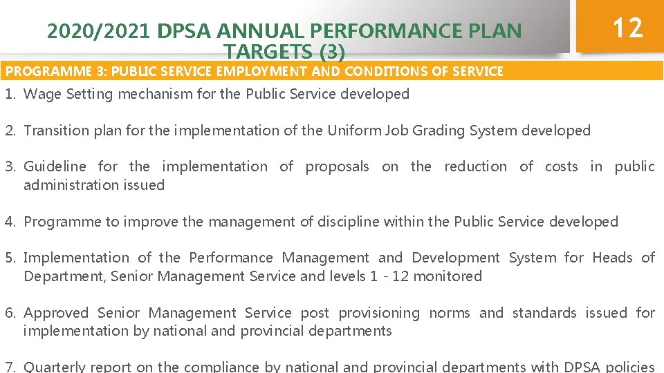 2020/2021 DPSA ANNUAL PERFORMANCE PLAN TARGETS (3) 12 PROGRAMME 3: PUBLIC SERVICE EMPLOYMENT AND