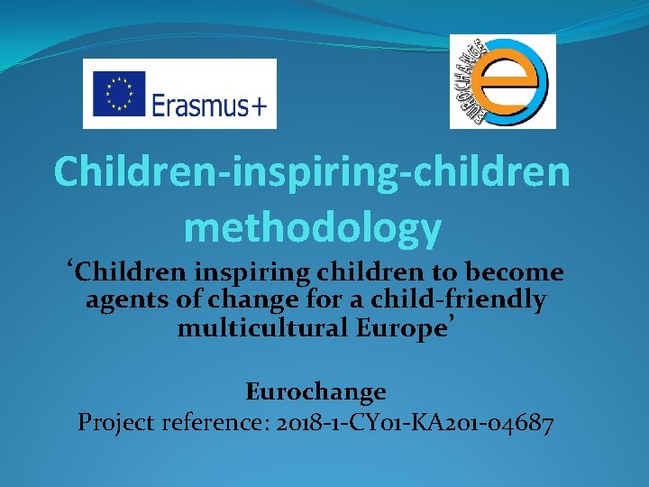 Children-inspiring-children methodology ‘Children inspiring children to become agents of change for a child-friendly multicultural