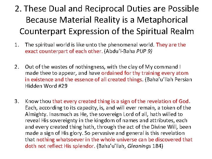 2. These Dual and Reciprocal Duties are Possible Because Material Reality is a Metaphorical