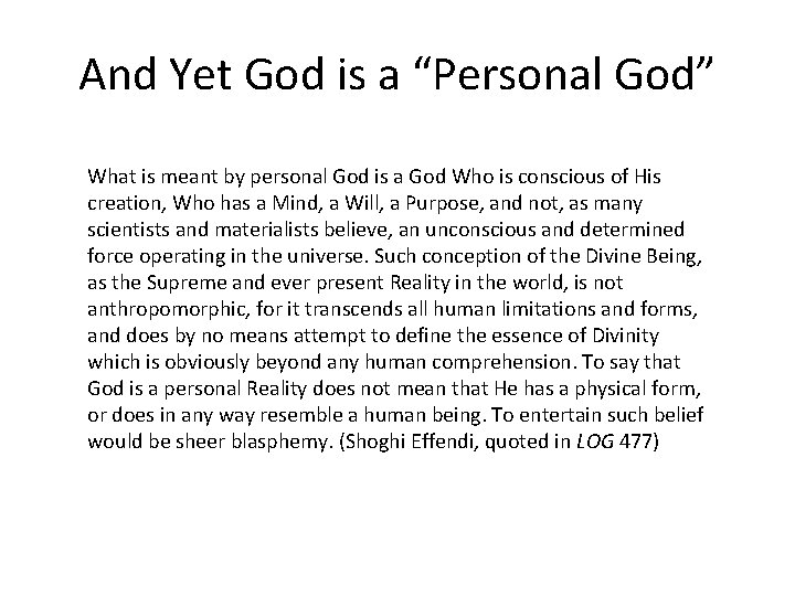 And Yet God is a “Personal God” What is meant by personal God is