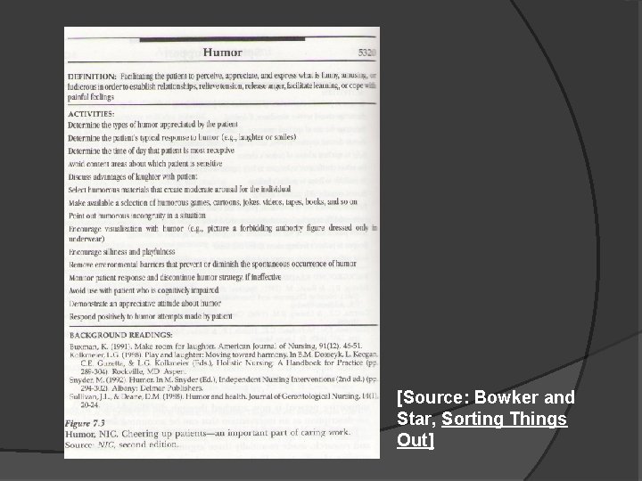 [Source: Bowker and Star, Sorting Things Out] 