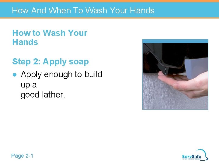 How And When To Wash Your Hands How to Wash Your Hands Step 2: