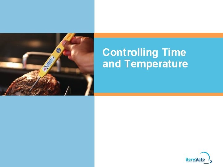 Controlling Time and Temperature 