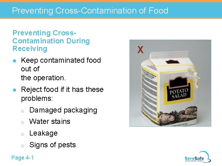 Preventing Cross-Contamination of Food Preventing Cross. Contamination During Receiving l Keep contaminated food out