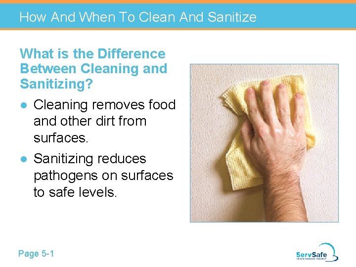 How And When To Clean And Sanitize What is the Difference Between Cleaning and How And When To Clean And Sanitize What is the Difference Between Cleaning and