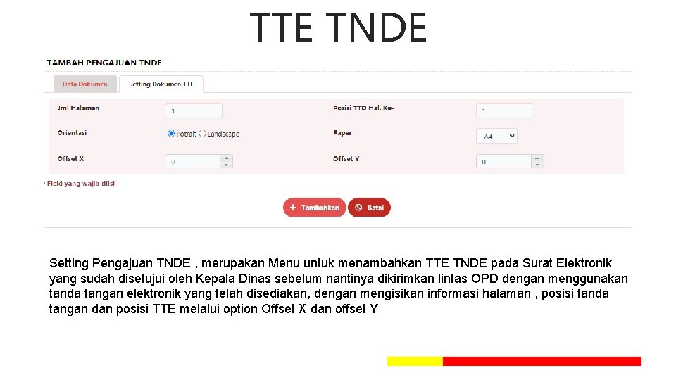 TTE TNDE Setting Pengajuan TNDE , merupakan Menu untuk menambahkan TTE TNDE pada Surat