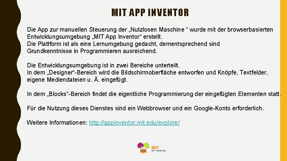 MIT APP INVENTOR Die App zur manuellen Steuerung der „Nutzlosen Maschine “ wurde mit