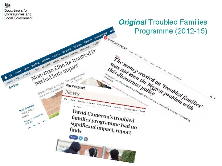 Original Troubled Families Programme (2012 -15) 