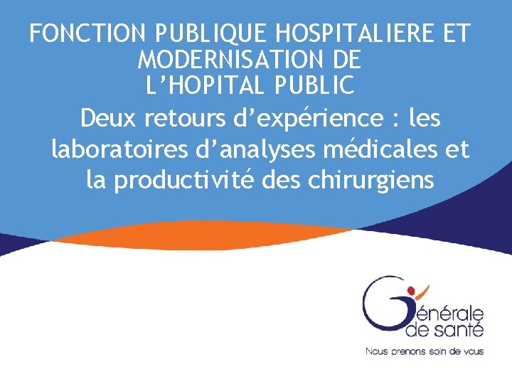 FONCTION PUBLIQUE HOSPITALIERE ET MODERNISATION DE LHOPITAL PUBLIC