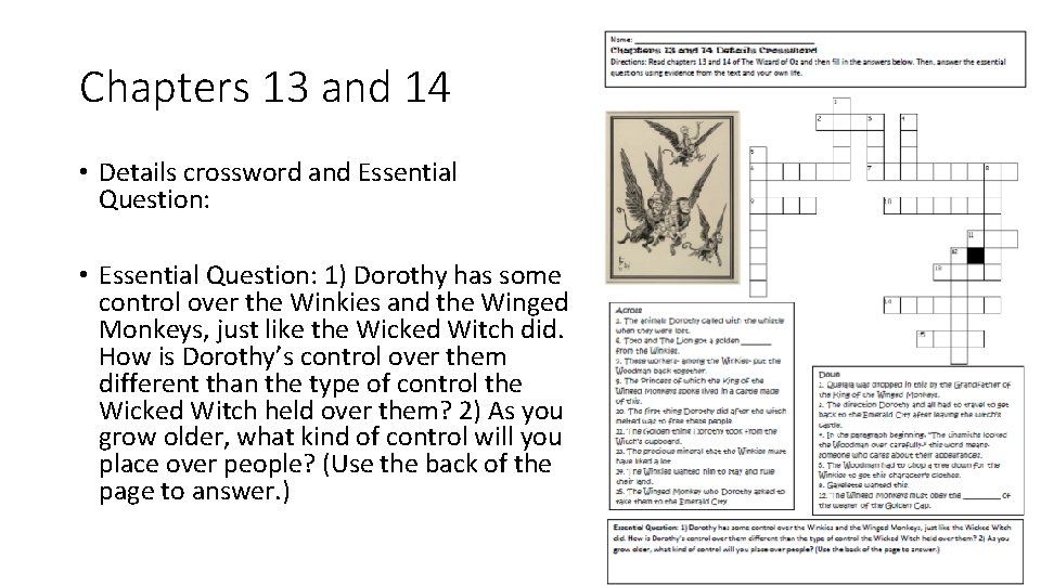 Chapters 13 and 14 • Details crossword and Essential Question: • Essential Question: 1)