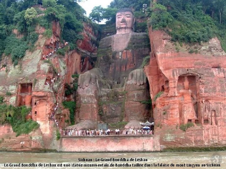 Sichuan : Le Grand Bouddha de Leshan est une statue monumentale de Bouddha taillée