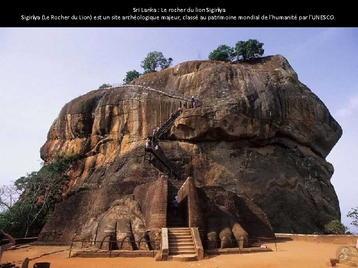 Sri Lanka : Le rocher du lion Sigirîya (Le Rocher du Lion) est un