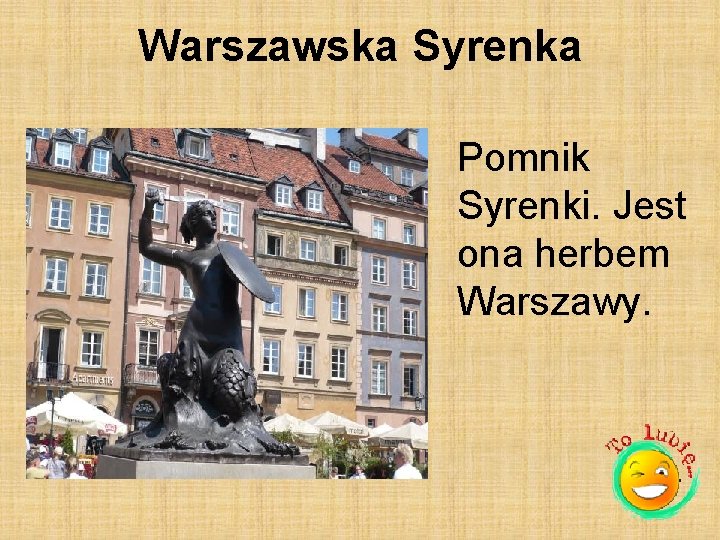 Warszawska Syrenka Pomnik Syrenki. Jest ona herbem Warszawy. 