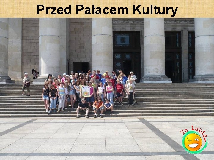 Przed Pałacem Kultury 