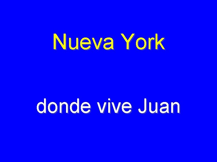 Nueva York donde vive Juan 