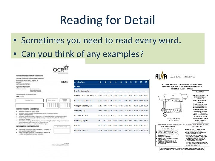 Reading for Detail • Sometimes you need to read every word. • Can you