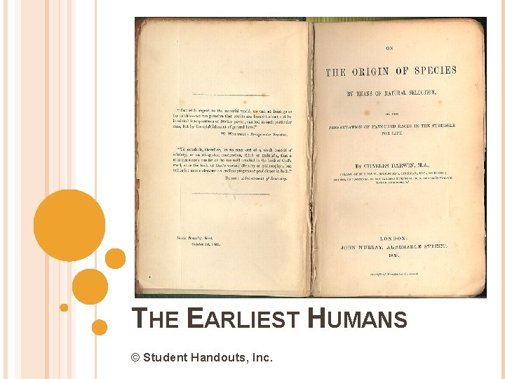 THE EARLIEST HUMANS © Student Handouts, Inc. 