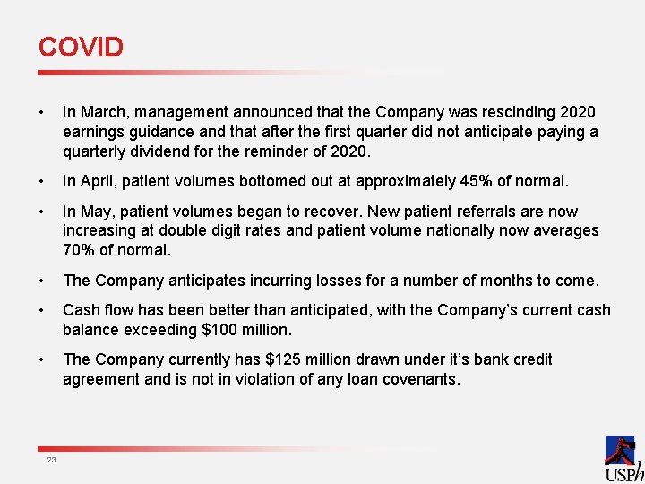 COVID • In March, management announced that the Company was rescinding 2020 earnings guidance