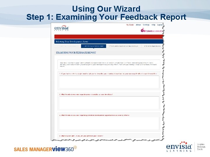 Using Our Wizard Step 1: Examining Your Feedback Report 