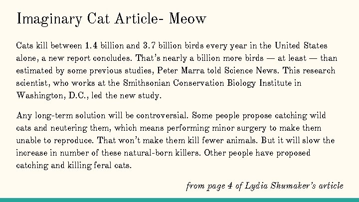 Imaginary Cat Article- Meow Cats kill between 1. 4 billion and 3. 7 billion