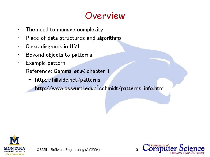 Overview • • • The need to manage complexity Place of data structures and