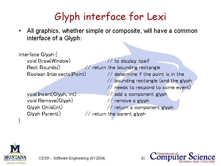 Glyph interface for Lexi • All graphics, whether simple or composite, will have a