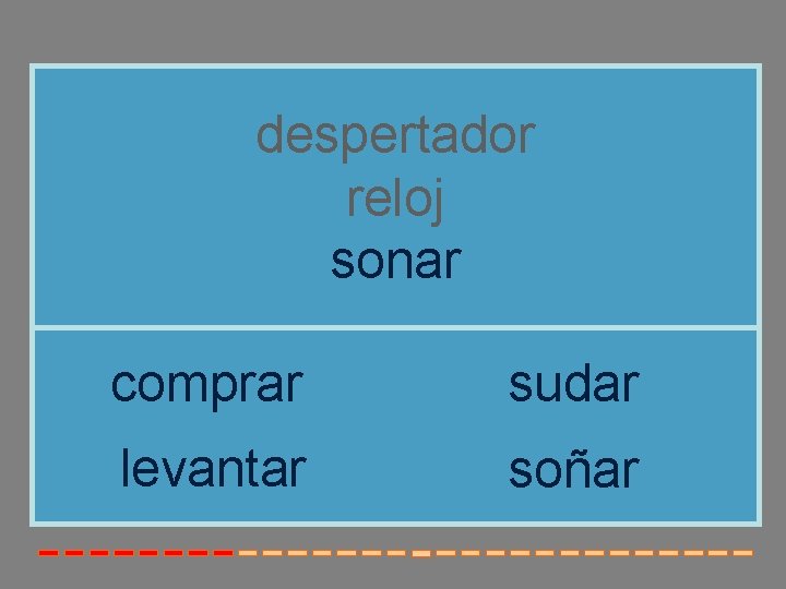 despertador reloj sonar comprar sudar levantar soñar 