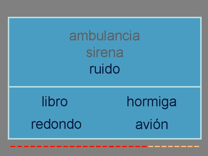 ambulancia sirena ruido libro hormiga redondo avión 