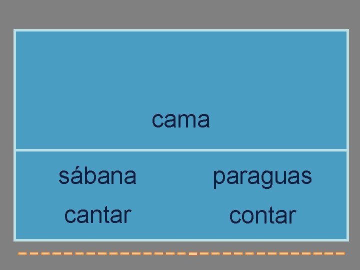 cama sábana paraguas cantar contar 