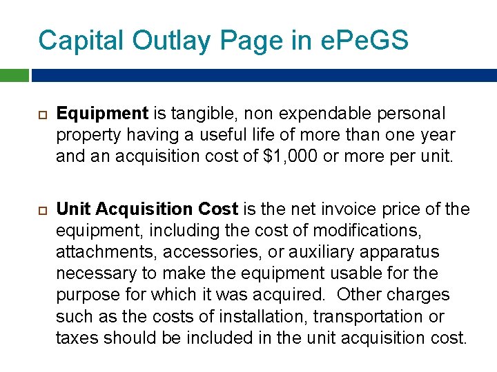 Capital Outlay Page in e. Pe. GS Equipment is tangible, non expendable personal property