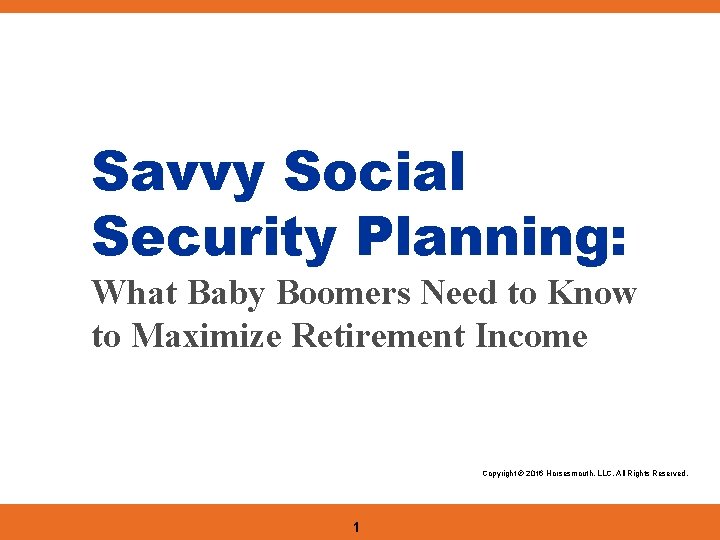 Savvy Social Security Planning: What Baby Boomers Need to Know to Maximize Retirement Income